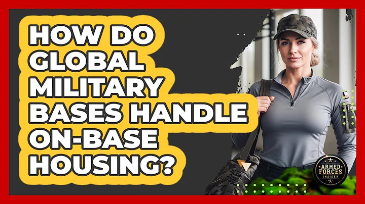 How Do Global Military Bases Handle On-base Housing? - Armed Forces Insider