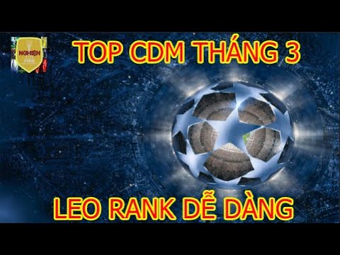 REVIEW FO4- NGHIỆN FIFA GIẢI MÃ TOP TIỀN VỆ CDM HAY NHẤT FO4 THÁNG 3 NÊN MUA- LEO RANK DỄ DÀNG