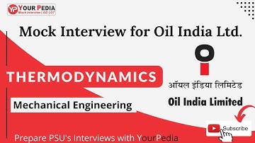 Thermodynamics Mock interview | OIL India limited interview questions | Interview Guidance | ME