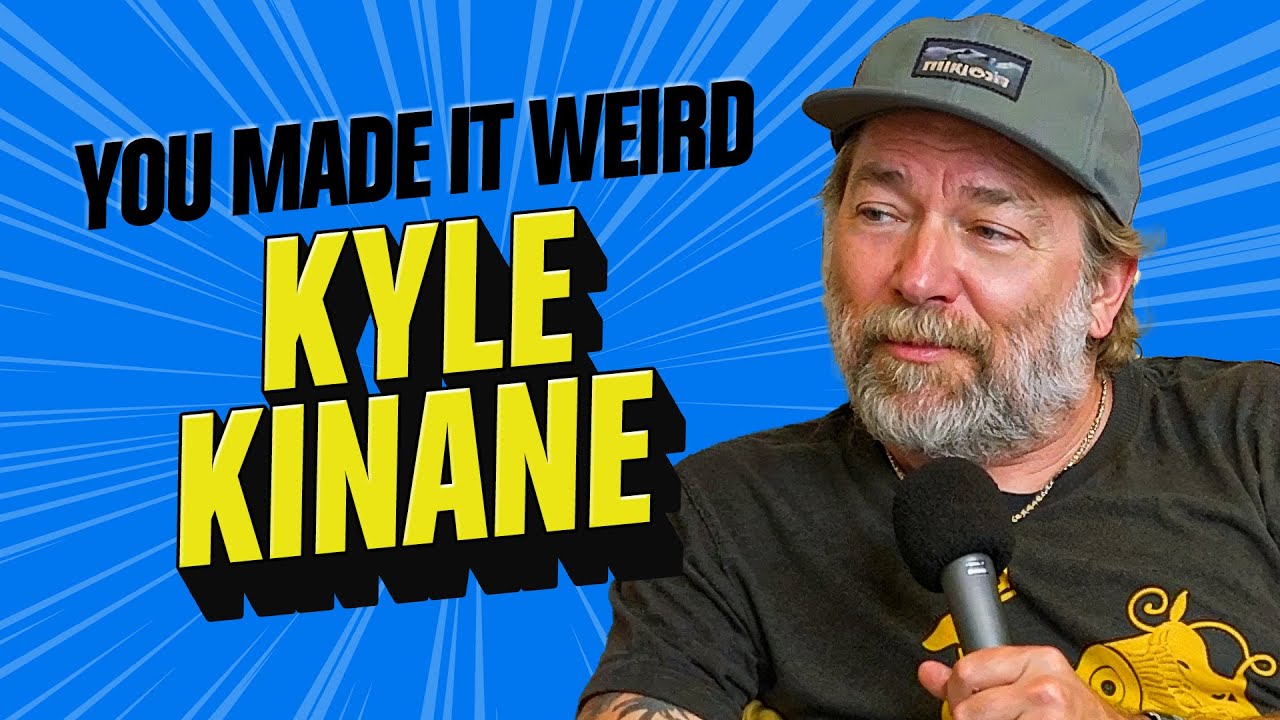 Kyle Kinane | You Made It Weird with Pete Holmes 