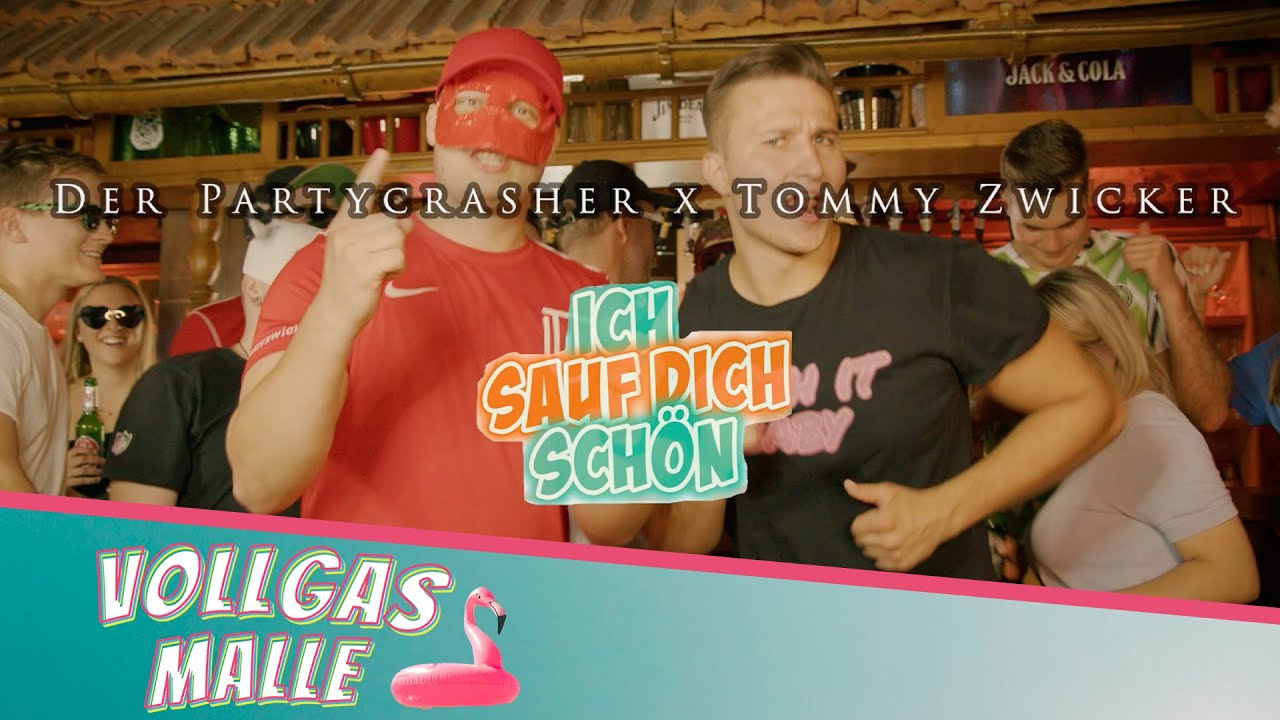 Der Partycrasher x Tommy Zwicker - Ich sauf dich schön (official video)