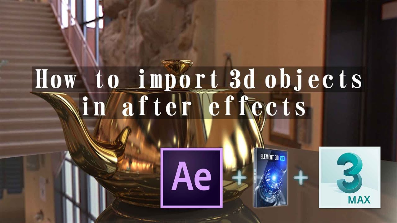 How to Import 3d objects into after effects ELEMENT 3D Farsi آموزش ...