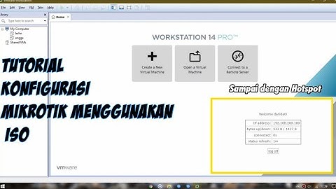 [Tutorial] Cara Konfigurasi mikrotik menggunakan iso sampai Hotspot