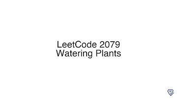 LeetCode 2079: Watering Plants