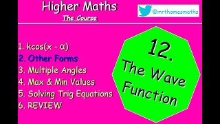 12.2 The Wave Function 2. Other Forms: ksin(x-α) ksin(x+α) - Higher Maths Lessons - @MrThomasMaths