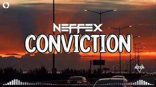 Neffex - Conviction (Lyrics) [Copyright Free]