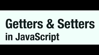 Javascript getters and setters