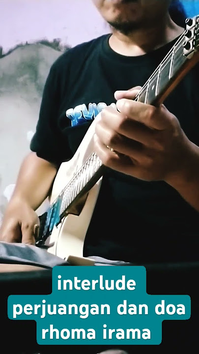 interlude perjuangan dan doa rhoma irama #vidioshort #coverguitar #dangdutrhomairama