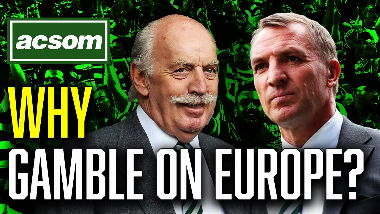 Hoarding cash & gambling on Europe... It's no wonder fans are concerned ACSOM A Celtic State of Mind