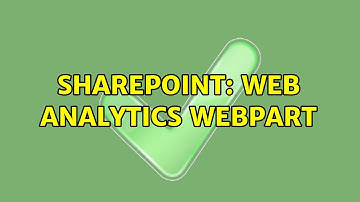 Sharepoint: Web Analytics webpart