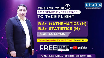 INTRODUCTION OF REAL ANALYSIS || MANISH MALIK SIR  || ALPHA PLUS