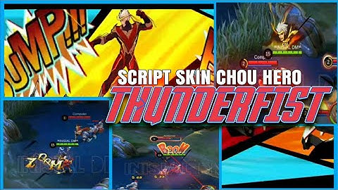 Chou Hero Skin Script With Full Voice - Thunderfist - Full Effect|  - Full Logo + BACKup