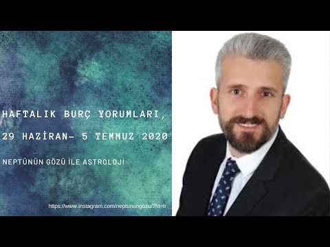 HAFTALIK BURÇ YORUMLARI (29 HAZİRAN-5 TEMMUZ)