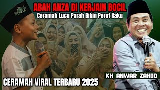 KH ANWAR ZAHID TERBARU 2025 || BOCAH KOCAK BIKIN KEKEL ABAH ANZA || KARANGANYAR