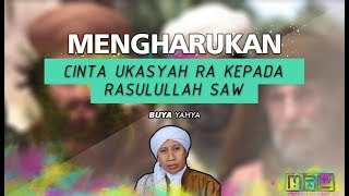 Download Kisah Mengharukan Cinta Ukasyah Ra Kepada Rasulullah Saw ᴴᴰ | Buya Yahya Video MP3 Kisah Mengharukan Cinta Ukasyah Ra Kepada Rasulullah Saw ᴴᴰ | Buya Yahya