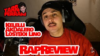 TARRI.FERRARI'S RAPREVIEW Pt.6: Kelelli, AkDalero, Lostboi Lino