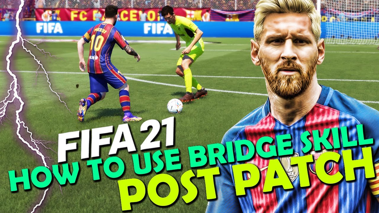 FIFA 21 POST PATCH Bridge Skill Tutorial | How to use the Bridge Skill in FIFA 21 POST PATCH