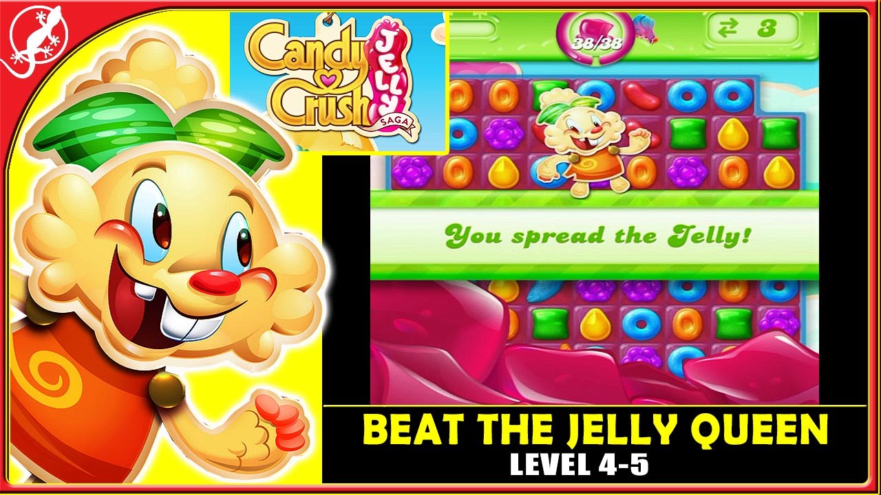 Candy Crush Jelly Saga Level 4-5 : Beat the Jelly Queen 