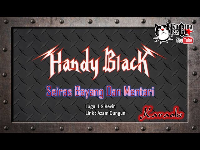 Handy Black Seiras Bayang Dan Mentari Karaoke No Vocal class=