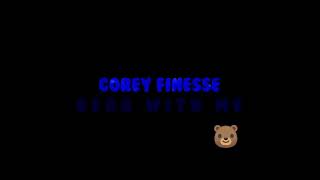 Corey Finesse - Bear With Me (Lyric Video)