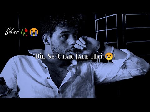 💔🥀Very Sad Song status😥Broken Heart WhatsApp Status Video😞very sad status sad status hindi songs