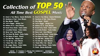 Top 50 Best Gospel Music Songs of All Time | GOODNESS OF GOD | CeCe Winans-Tasha Cobbs-Jekalyn Carr