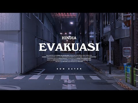 Hindia - Evakuasi (Official Music Video)