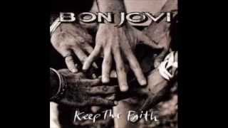 Bon Jovi  Keep the Faith