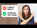 STOP saying “I DON’T LIKE IT”! 13 English alternatives
