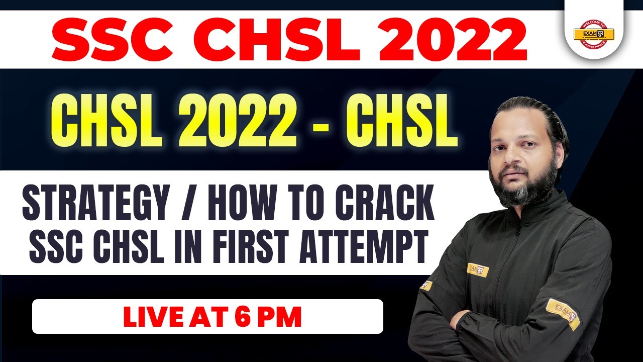 SSC CHSL 2022 | HOW TO CRACK SSC CHSL IN FIRST ATTEMPT | CHSL STRATEGY ...