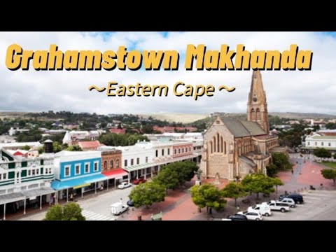 Grahamstown | Makhanda | Tour | #easterncape #southafrica #drive