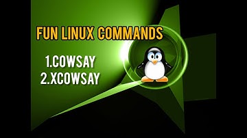 Fun Linux Commands | cowsay | xcowsay | Kali Linux