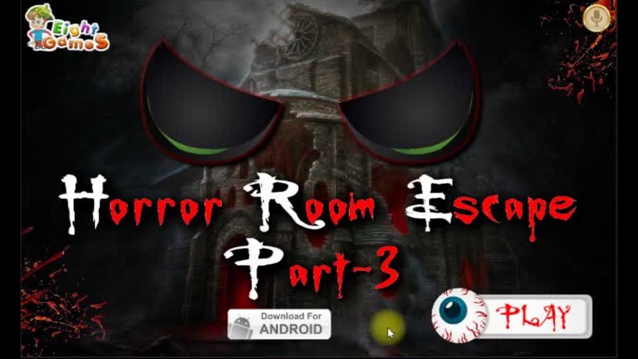 Eight Game Horror Room Escape Part 3 Walkthrough - EightGames... - YouTube