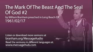 The Mark Of The Beast And The Seal Of God #2 (William Branham 61/02/17)
