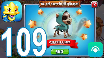 Dragon City - Gameplay Walkthrough Part 109 - Level 45, Deathly Dragon (iOS, Android)