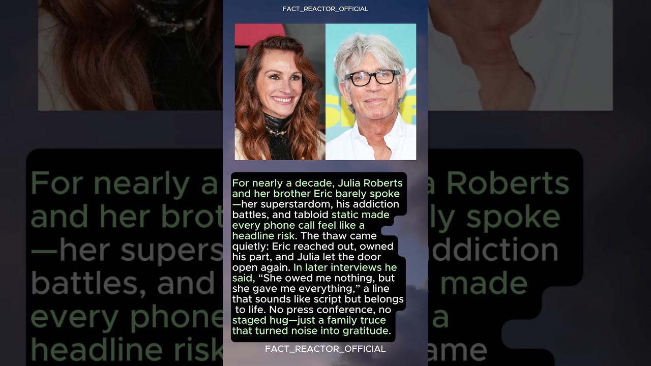 Julia & Eric Roberts — the silence that ended in grace 