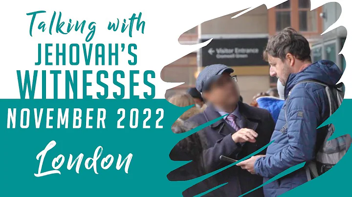 Talking with Jehovah's Witnesses - November 2022 -...