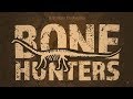 Bone Hunters