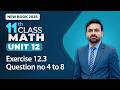 11th Class Math Unit 12 | Exercise 12.3 Question no 4 to 8 | Class 11th Math New Book 2025