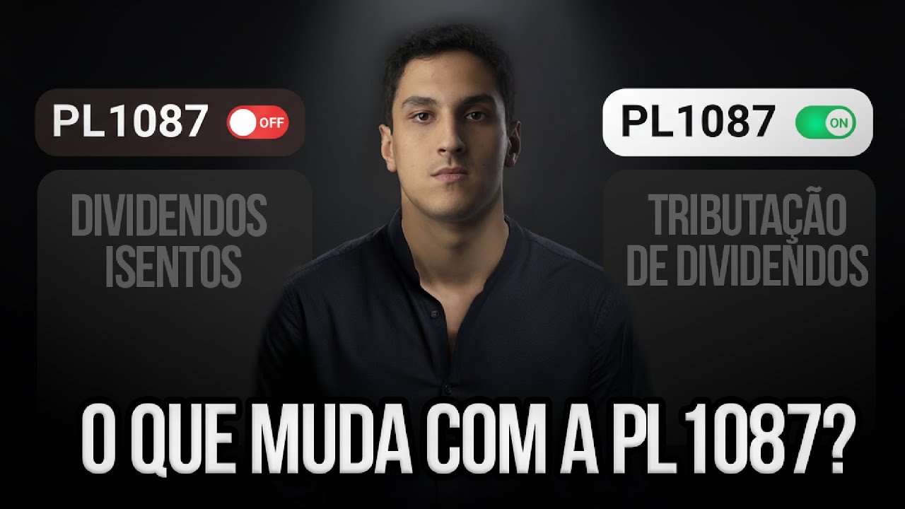 PL 1087: Quanto realmente os dividendos serão tributados?