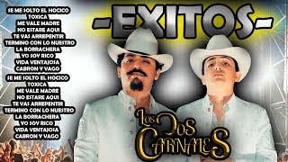 Mejores Exitos 🔥-Los Dos Carnales-🔥 2023 #RegionalMexicano #TOP