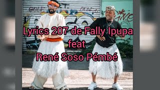 Fally Ipupa 207 ( Lyrics ) feat Réné Soso Pémbé toutes les Paroles