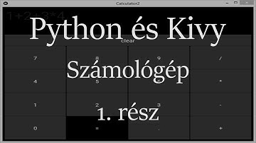 Python és Kivy számológép - 1. rész - GUI dizájn Kv nyelvben