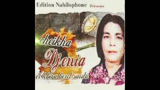 Cheikha Djenia- Li Yabghouni Nssawni