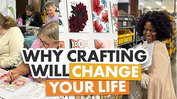 Why Crafting Will Change Your Life!