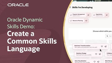 Create A Common Skills Language in Oracle Dynamic Skills: Demo