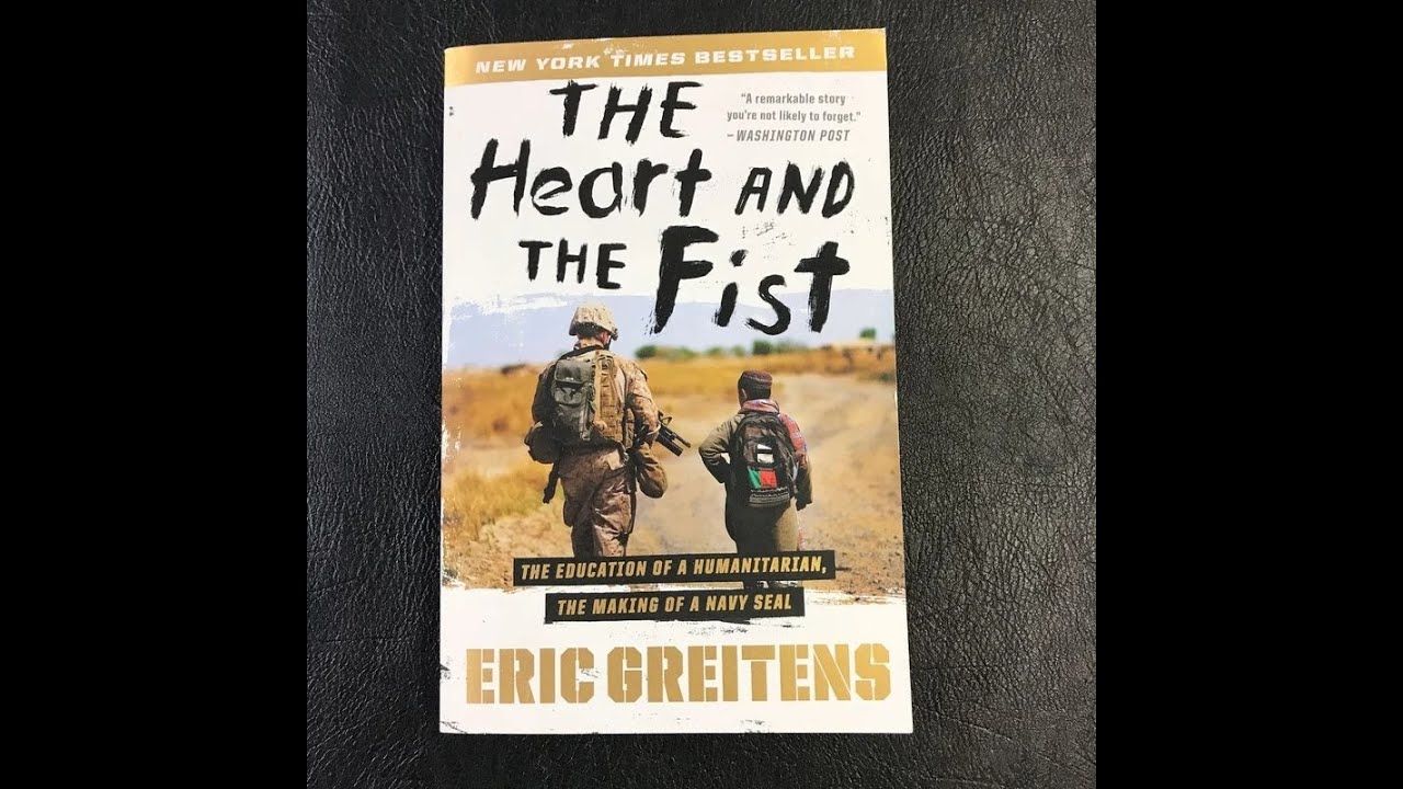 Plot summary, “The Heart and the Fist” by Eric Greitens in 3 Minutes - Book Review