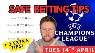 Champions League Football Betting Tips & Predictions Today | 5 Safe Picks (Tues 14th April) screenshot 2