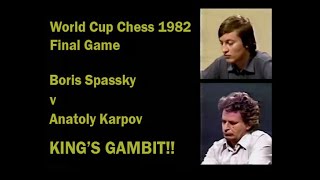 World Cup Chess 1982  GM Boris Spassky v GM Anatoly Karpov