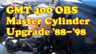 Brake Master Cylinder Upgrade GMT 400 '88-'98 Trucks